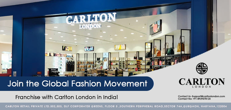 Start Your Fashion Journey: Franchise with Carlton London and Join the Global Trend